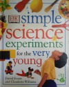 Simple Science Experiments for the Very Young - David Evans, Claudette Williams