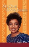 My One Good Nerve - Ruby Dee