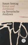 Kunst und Antikunst. 24 literarische Analysen. - Susan Sontag