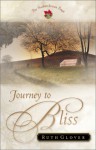 Journey to Bliss: A Novel - Ruth Glover