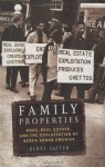 Family Properties: Race, Real Estate, and the Exploitation of Black Urban America - Beryl Satter