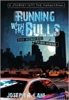 Running with the Bulls-The Road to Fresh Kills: A Journey Into the Paranormal - Joseph R. Lani