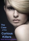 The Case of the Curious Killers - Louis Bertrand Shalako