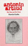 Antonin Artaud - Martin Esslin