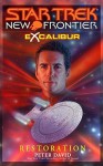 Restoration (Star Trek: New Frontier: Excalibur, #3) - Peter David