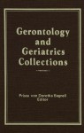 Gerontology and Geriatrics Collections - Lee Ash