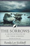 The Sorrows - Randy Lee Eickhoff