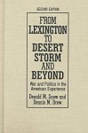 From Lexington to Desert Storm and Beyond: War and Politics in the American Experience - Donald M. Snow, Dennis M. Drew