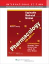 Lippincott's Illustrated Reviews: Pharmacology (Lippincott's Illustrated Reviews Series) - Richard Harvey