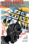 The Civil Rights Reader: American Literature from Jim Crow to Reconciliation - Julie Buckner Armstrong, Amy Schmidt