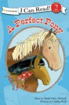 A Perfect Pony - Dandi Daley Mackall, Claudia Wolf