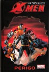 Astonishing X-Men, Vol. 2: Perigo - Joss Whedon, John Cassaday, António Brissos