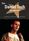 The Daniel Tosh Handbook - Everything You Need to Know about Daniel Tosh - Emily Smith