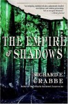 The Empire of Shadows - Richard Edward Crabbe