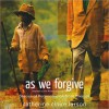 As We Forgive: Stories of Reconciliation from Rwanda (MP3 Book) - Catherine Claire Larson