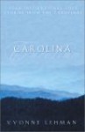 Carolina: Mountain Man/A Whole New World/Call of the Mountain/Whiter Than Snow - Yvonne Lehman