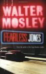 Fearless Jones - Walter Mosley