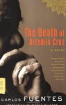 The Death of Artemio Cruz - Carlos Fuentes, Alfred Mac Adam, Alfred MacAdam