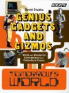 Tomorrow's World: Genius Gadgets and Gizmos: Weird and Wonderful Contraptions from Yesterday's Future - David Stubbs