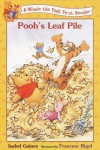 Pooh's Leaf Pile (Winnie the Pooh First Readers) - Isabel Gaines