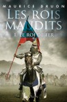 Les rois maudits - Tome 1 (French Edition) - Maurice Druon