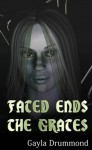 Fated Ends: The Grates - Gayla Drummond