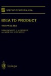 Idea to Product: The Process - Nancy J. Alexander