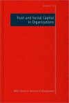 Trust and Social Capital in Organizations - Neil Anderson, Ana Cristina Costa