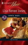 Santa, Baby - Lisa Renee Jones