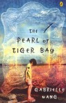 The Pearl Of Tiger Bay - Gabrielle Wang