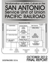 Transformation of Safety Culture on the San Antonio Service Unit of Union Pacific Railroad - U.S. Department of Transportation