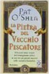 La Pietra del Vecchio Pescatore - Pat O'Shea, Pier Francesco Paolini