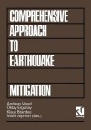 Comprehensive Approach To Earthquake Disaster Mitigation - Andreas Vogel