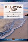 Following Jesus: 8 Studies for Individuals or Groups - Douglas Connelly