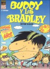 Buddy y Los Bradleys, Vol. 1: Buddy and the Bradleys Vol. 1 - Peter Bagge, Hernán Migoya