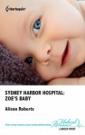 Sydney Harbor Hospital: Zoe's Baby - Alison Roberts