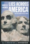 Lies Across America: What Our Historic Sites Get Wrong - James W. Loewen