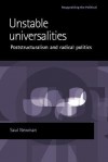 Unstable Universalities: Poststructuralism and radical politics - Saul Newman