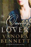 The Queen's Lover - Vanora Bennett