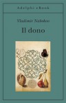 Il dono (Gli Adelphi) (Italian Edition) - Vladimir Nabokov, S. Vitale
