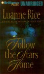 Follow the Stars Home (Audio) - Luanne Rice