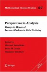 Perspectives in Analysis: Essays in Honor of Lennart Carleson's 75th Birthday (Mathematical Physics Studies) - Michael Benedicks, Peter Jones, Stanislav Smirnov