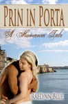 Prin In Porta [A Humania Tale] - RaeLynn Blue