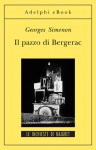 Il pazzo di Bergerac - Georges Simenon, Laura Guarino