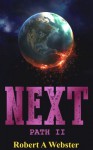 Next - Robert A. Webster