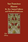 San Francisco Horror - Richard Linthicum, Trumbull White, Samuel Fallows