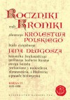 Roczniki czyli Kroniki sławnego Królestwa Polskiego, księga 11 - Jan Długosz