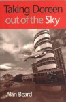 Taking Doreen Out of the Sky - Alan Beard