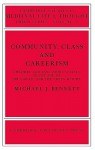 Community, Class and Careers - Michael J. Bennett