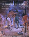 In Search of York: The Slave Who Went to the Pacific with Lewis and Clark, Revised Edition - Robert B. Betts